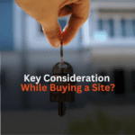 Key Considerations while Buying a Site