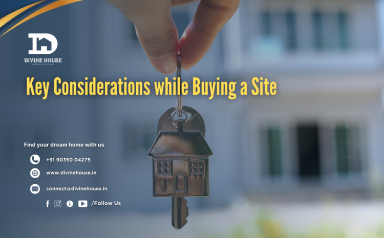  Key Considerations while Buying a Site