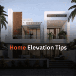 Home Elevation Design Tips – Enhance Aesthetic & Functionality
