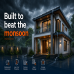 Common Monsoon Problems in Homes—and How Quality Construction Prevents Them